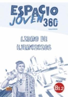 bokomslag Espacio Joven 360: Level B1.2: Exercises Book