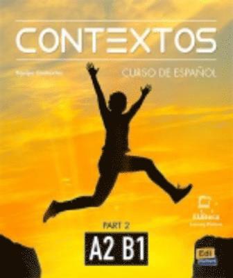 Contextos A2-B1 : Student Book with Instructions in English and Free Access to Eleteca: Part Two 1