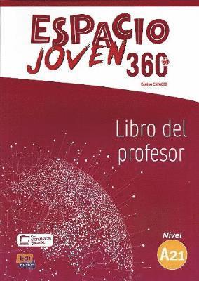 Equipo Espacio - Espacio Joven 360 Level A2.1 : Tutor book with free coded access to ELEteca, Häftad