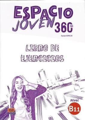 bokomslag Espacio Joven 360 : Nivel B1.1 : Exercises book with free coded access to the ELETeca