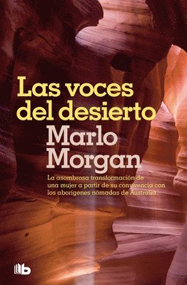 Marlo Morgan - Las Voces del Desierto / Mutant Message Down Under, Häftad