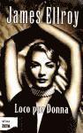James Ellroy - Loco Por Donna, Häftad