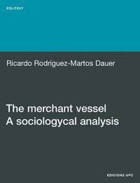 bokomslag The Merchant Vessel