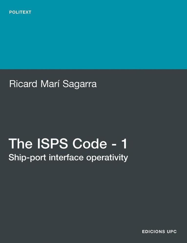 Ricard Mari  Sagarra, Ricard Mar Sagarra - ISPS Code - 1. Ship-port Interface Operativity, Häftad