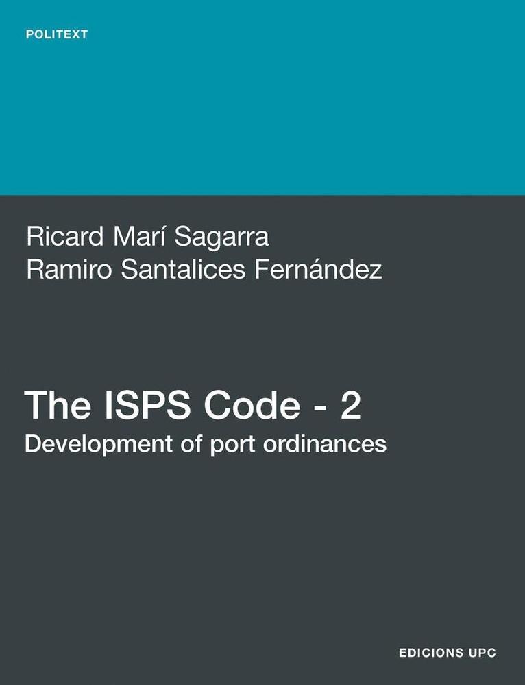 The ISPS Code - 2. Development of Port Ordinances 1