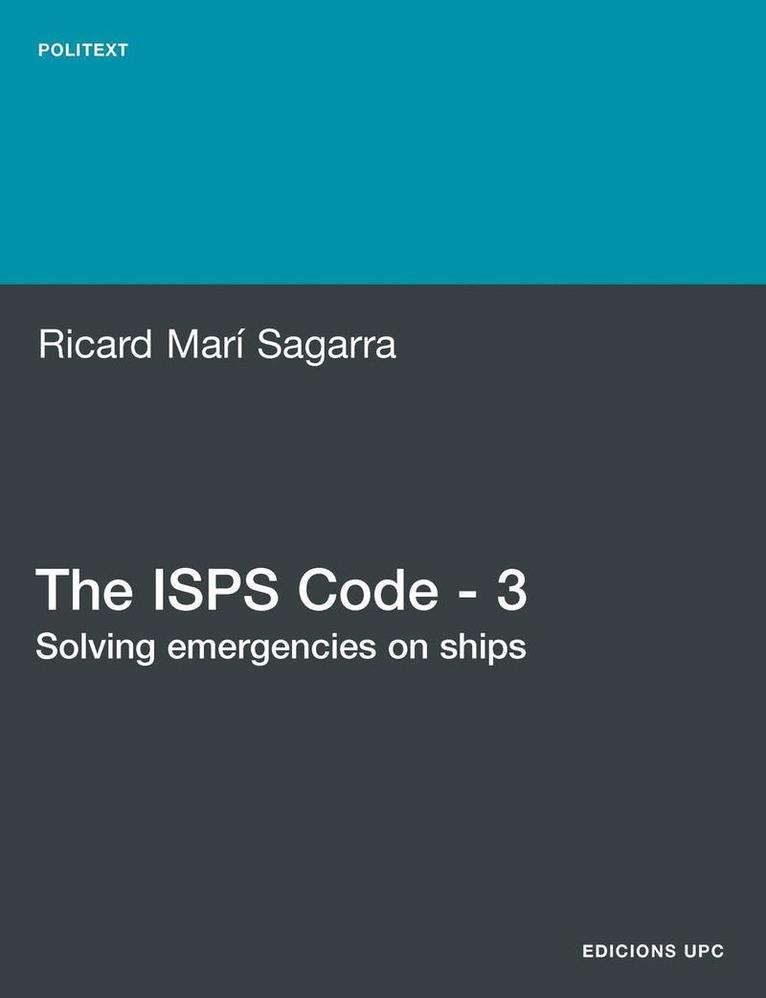 The ISPS Code - 3. Solving Emergencies on Ships 1