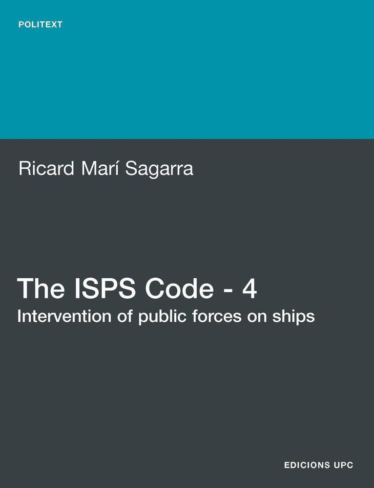 Ricard Mari  Sagarra, Ricard Mar Sagarra - ISPS Code - 4. Intervention of Public Forces on Ships, Häftad