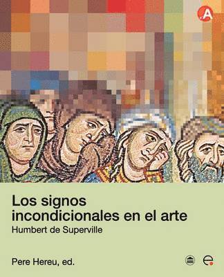 Pere Hereu Payet - Signos Incondicionales En El Arte, Häftad