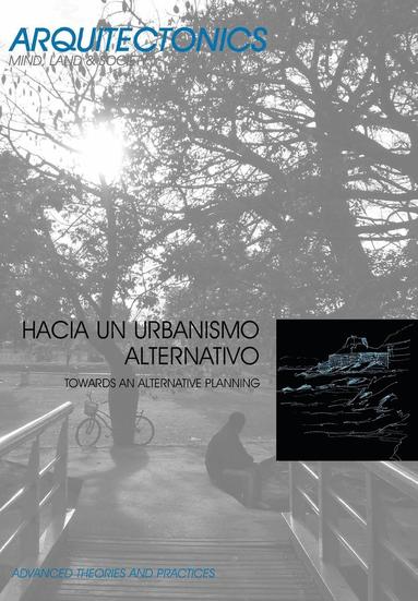 Josep Muntaola Thonberg - Hacia Un Urbanismo Alternativo, Häftad