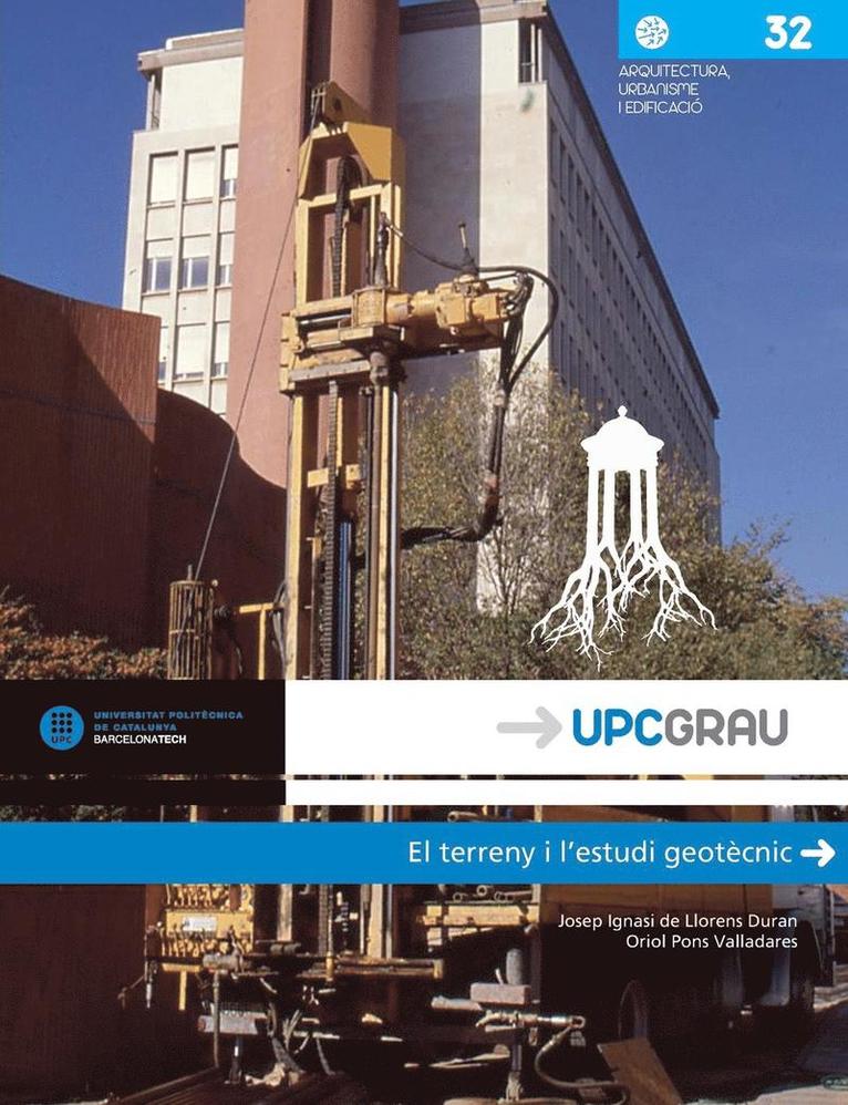 Josep Ignasi Llorens Duran, Oriol Pons Valladares - El terreny i l'estudi geotècnic, Häftad
