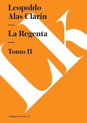 Leopoldo Alas Clarín - Regenta, Häftad