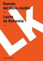 Los Luces de Bohemia 1