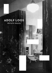 bokomslag Adolf Loos - Private Spaces