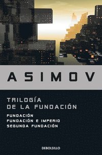 bokomslag Trilogía de la Fundación / The Foundation Trilogy