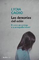 bokomslag Los demonios del edén : el poder que protege a la pornografía infantil