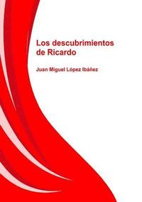 bokomslag Los descubrimientos de Ricardo