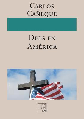 Carlos Cañeque, Carlos Caneque - Dios en América, Häftad