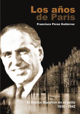 Francisco Gutiérrez Pérez - años de París, Häftad