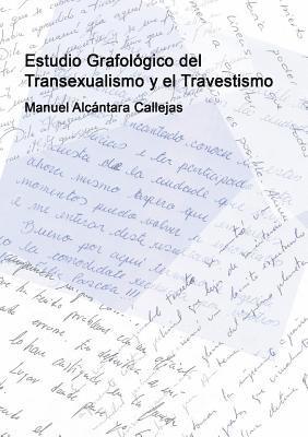 Estudio Grafologico del Transexualismo y el Travestismo 1