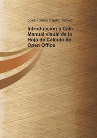 bokomslag Introduccin a Calc. Manual visual de la Hoja de Clculo de Open Office