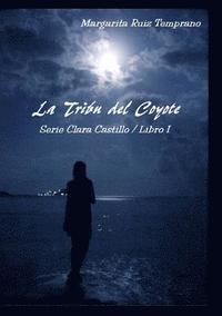 bokomslag La Tribu del Coyote