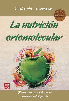 Cala H. Cervera - La Nutrición Ortomolecular, Häftad