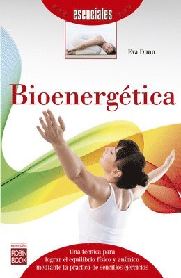Eva Dunn - Bioenergética, Häftad