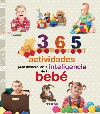 bokomslag 365 Actividades Para Desarrollar La Inteligencia de Tu Bebé