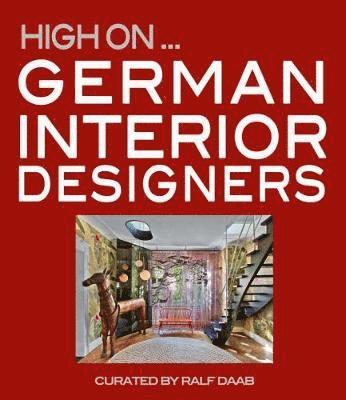 High On German Interior Designers 1