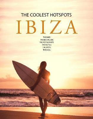 Conrad White, Estefany Vargas - Ibiza, Inbunden