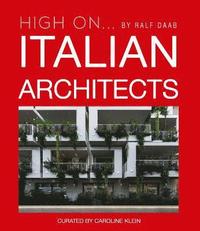 bokomslag High On... Italian Architects
