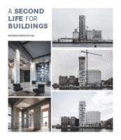 bokomslag A Second Life for Buildings