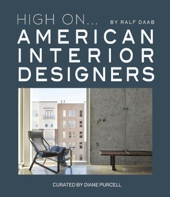 High On… American Interior Designers