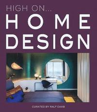 bokomslag High On... Home Design