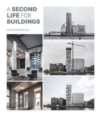 bokomslag A Second Life For Buildings