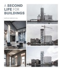 bokomslag Second Life For Buildings