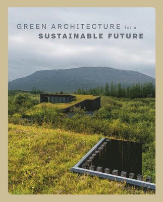 Green Architecture for a Sustainable Future 1