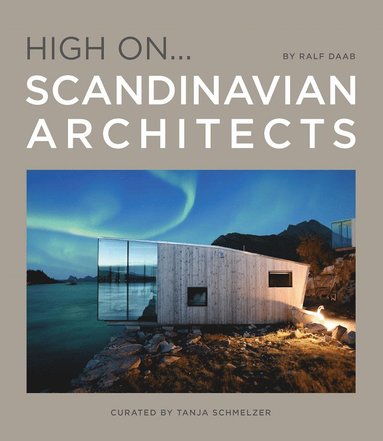 bokomslag High On Scandinavian Architects