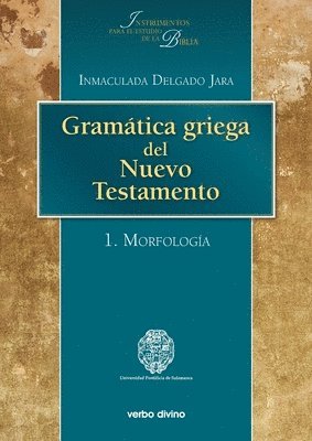 Inmaculada Delgado Jara - Gramática griega del Nuevo Testamento, Häftad