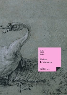 Emilia Pardo Bazán - cisne de Vilamorta, Inbunden