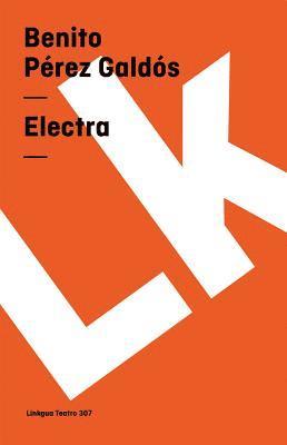 Benito Pérez Galdós - Electra, Häftad