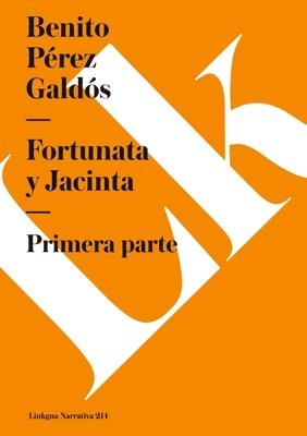 Benito Pérez Galdós - Fortunata y Jacinta, Häftad