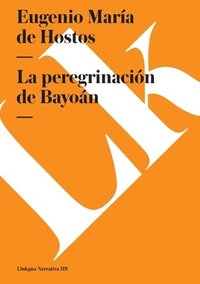 bokomslag La peregrinación de Bayoán