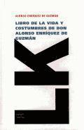 bokomslag Libro de la Vida y Costumbres de Don Alonso Enriquez de Guzman