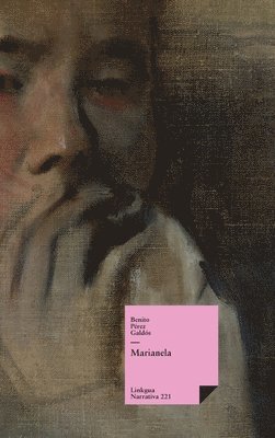 Benito Pérez Galdós - Marianela, Inbunden