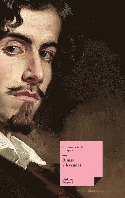 Gustavo Adolfo Becquer, Gustavo Adolfo Bécquer - Rimas y leyendas, Inbunden