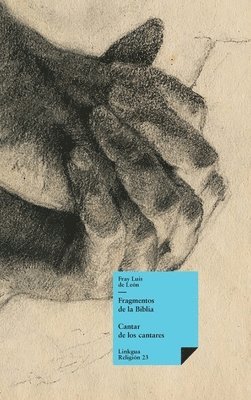 Fray Luis de León - Fragmentos de la Biblia, Inbunden