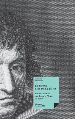 Juan Perez De Montalban, Joaquín María de Ferrer - historia de la monja alférez, Inbunden