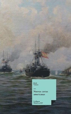 Juan Valera - Nuevas cartas americanas, Inbunden