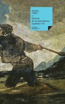 Marcelino Menéndez Y Pelayo - Historia de los heterodoxos españoles, Inbunden